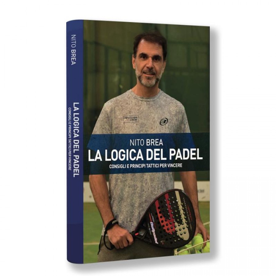 Book Nito Brea The Logic of Padel (Italian)  Offer + Cheap